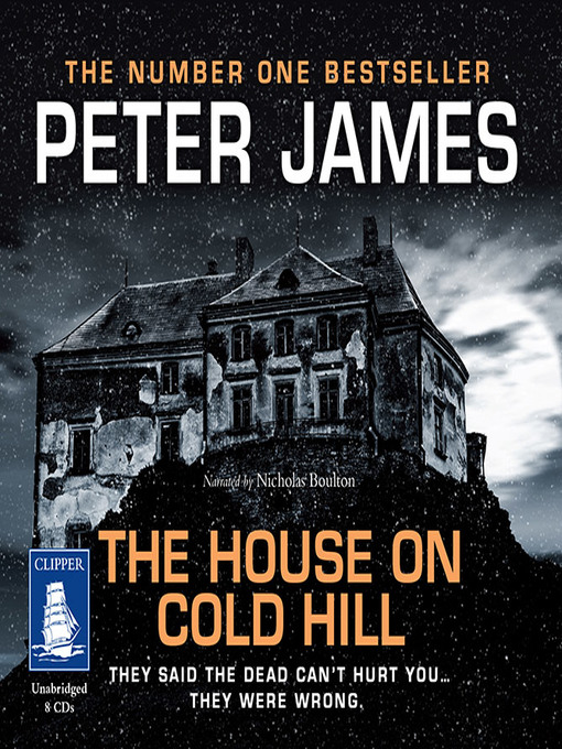 Title details for The House on Cold Hill by Peter James - Wait list